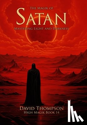 Thompson, David - The Magik of Satan