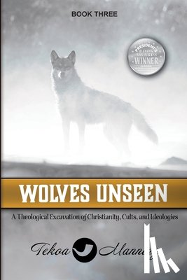 Manning, Tekoa - Wolves Unseen