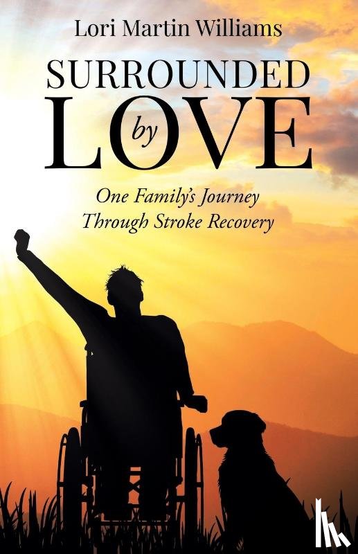 Williams, Lori Martin - Surrounded by Love