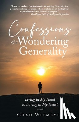 Witmeyer, Chad - Confessions of a Wondering Generality