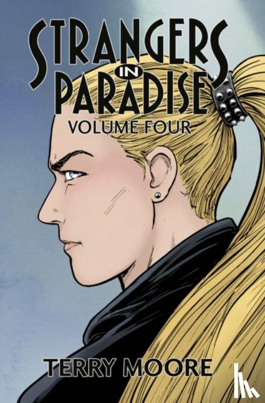 Moore, Terry - Strangers In Paradise Volume Four