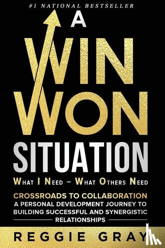Gray, Reggie - A Win Won Situation