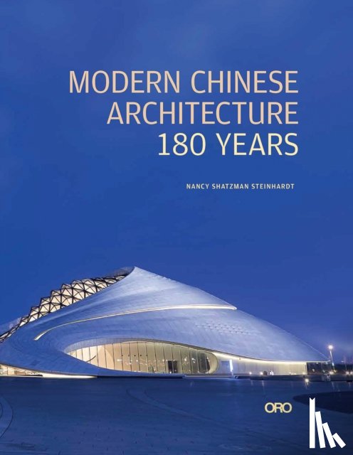 Steinhardt, Nancy S. - Modern Chinese Architecture