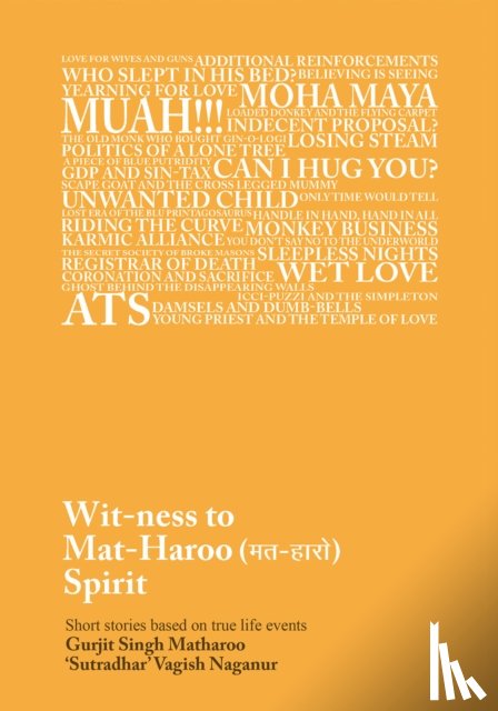 Naganur, Vagish, Matharoo, Gurjit Singh - Wit-ness to Mat-Haroo (??-????) Spirit