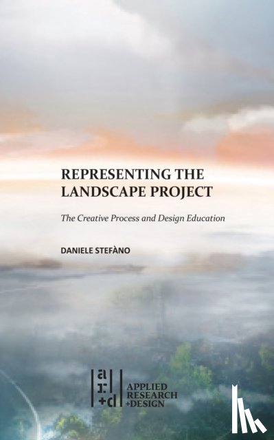 Stefano, Daniele - Representing the Landscape Project