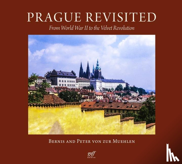 von zur Muehlen, Bernis, von zur Muehlen, Peter - Prague Revisited