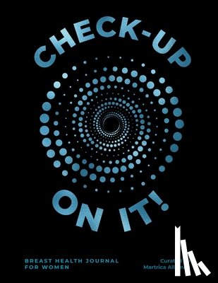Allumns, Martrica - Check-up On It! Breast Cancer