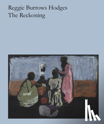 Hodges, Reggie Burrows - Reggie Burrows Hodges: The Reckoning
