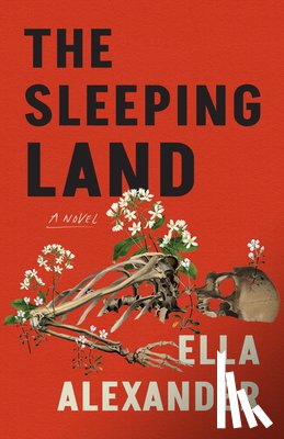Alexander, Ella - The Sleeping Land