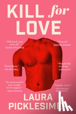 Picklesimer, Laura - Kill for Love