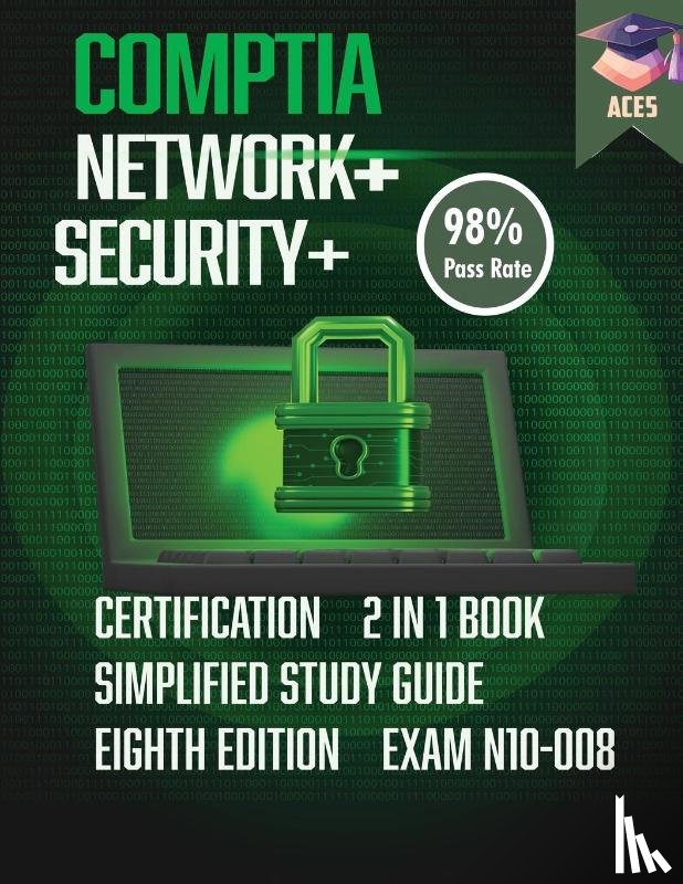 Ace5, Comptia - The CompTIA Network+ & Security+ Certification