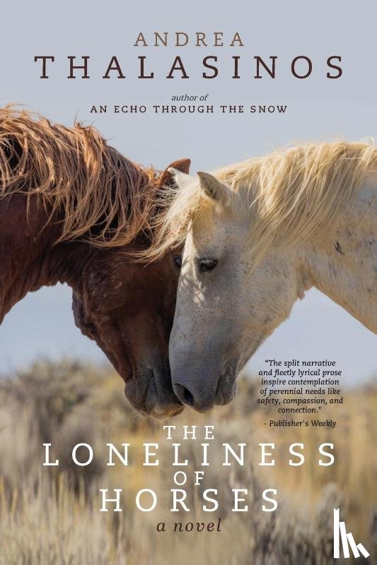 Thalasinos, Andrea - The Loneliness of Horses