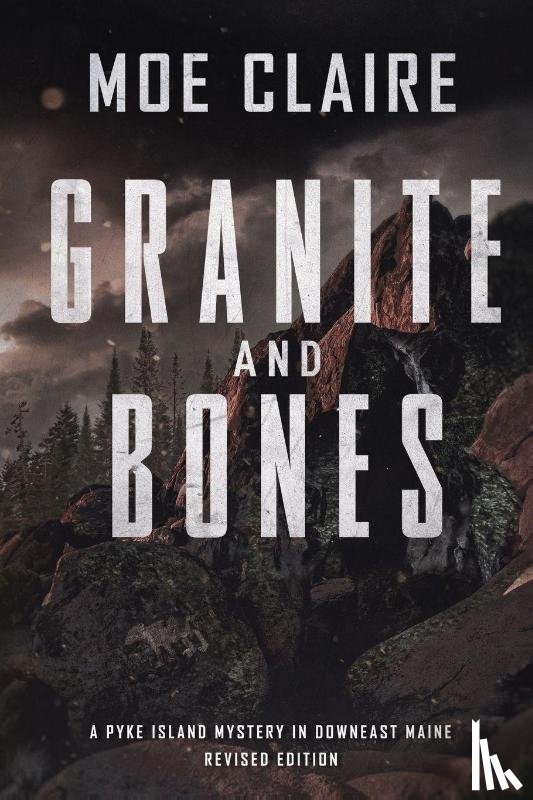 Claire, Moe - Granite and Bones
