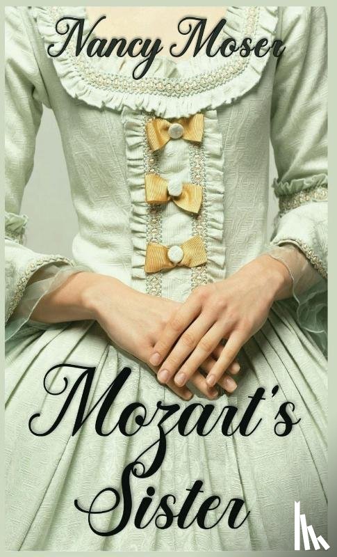 Moser, Nancy - Mozart's Sister