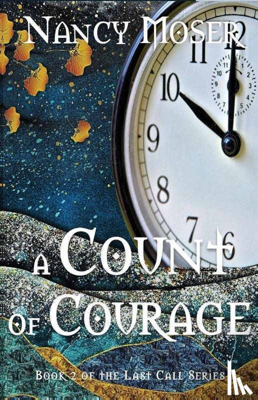 Moser, Nancy - A Count of Courage