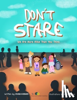 Hubbard, Kemba - Don't Stare: We Are More Alike Than You Think