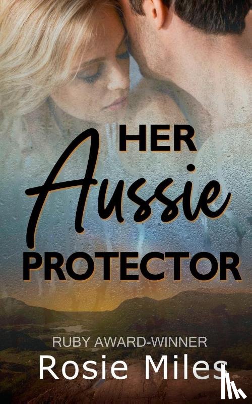 Miles, Rosie - Her Aussie Protector