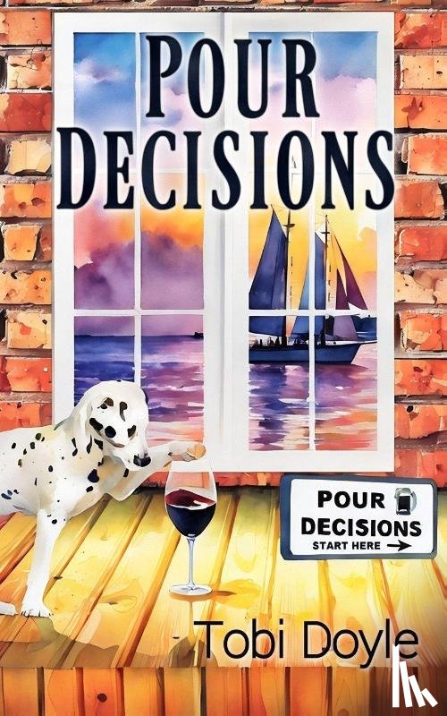 Doyle, Tobi - Pour Decisions