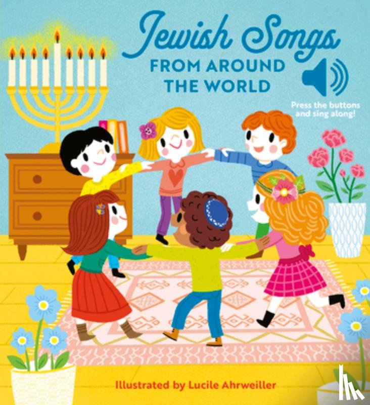Kalaniot Books - Jewish Songs from Around the World: A Musical Board Book for Babies and Toddlers