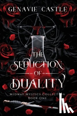 Castle, Genavie - The Seduction of Duality