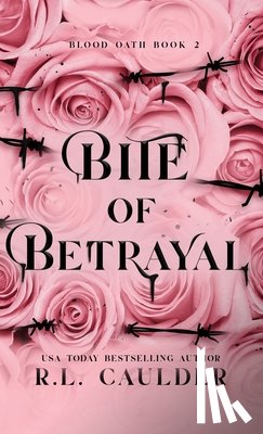 Caulder, R. L. - Bite of Betrayal