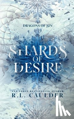 Caulder, R. L. - Shards of Desire