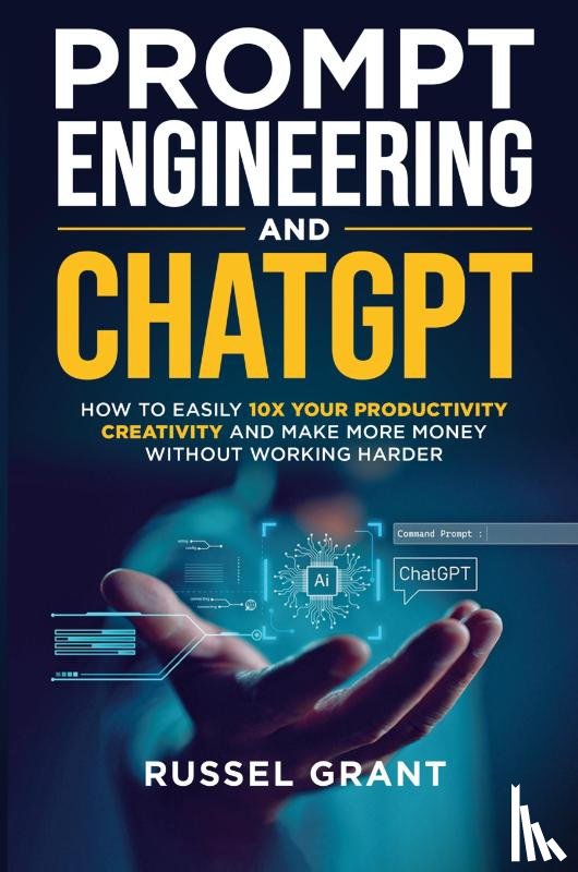 Grant, Russel - Prompt Engineering and ChatGPT