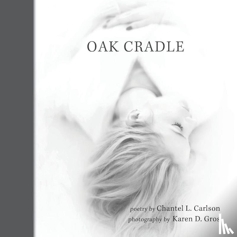Carlson, Chantel L. - Oak Cradle