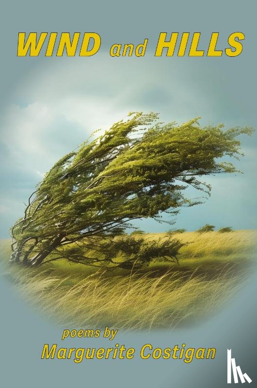 Costigan, Marguerite - Wind and Hills
