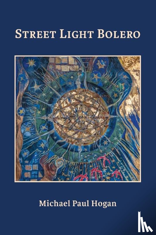 Hogan, Michael Paul - Street Light Bolero