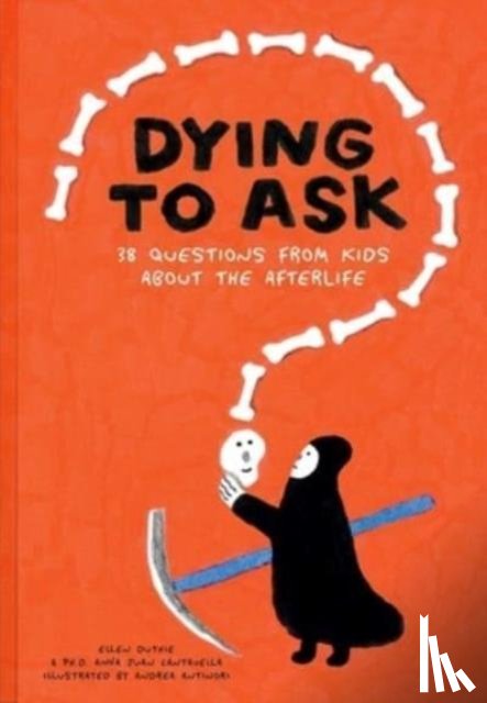 Duthie, Ellen, Cantavella, Anna Juan - Dying to Ask