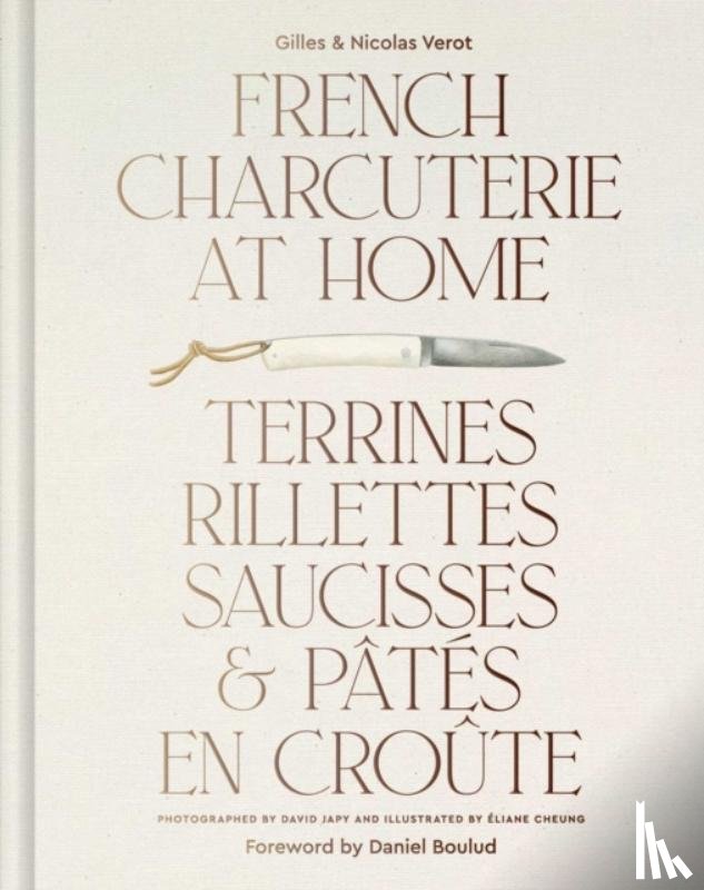Verot, Gilles - French Charcuterie at Home