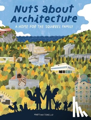 Tonello, Martina - Nuts about Architecture