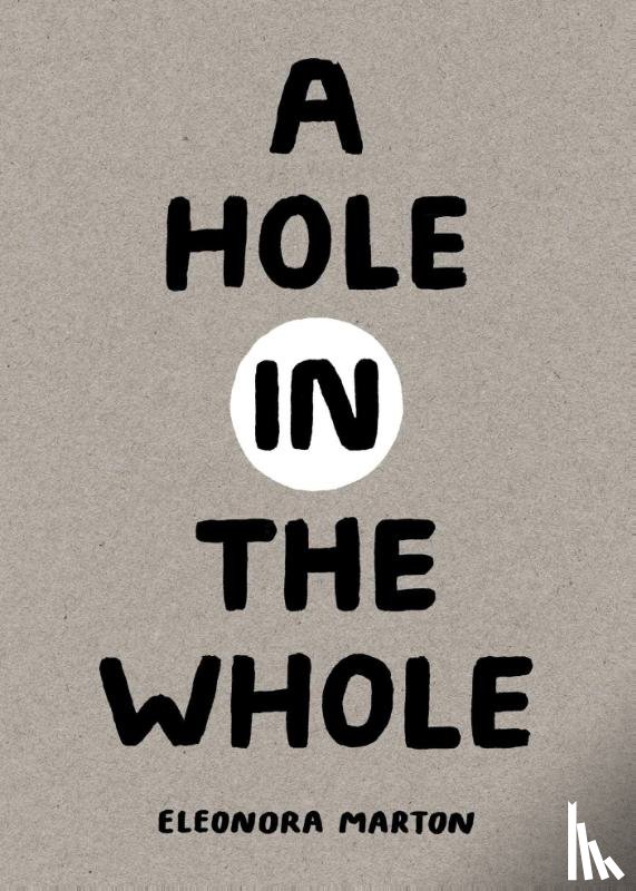 Marton, Eleonora - A Hole in the Whole
