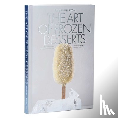 Ryon, Emmanuel - The Art of Frozen Desserts