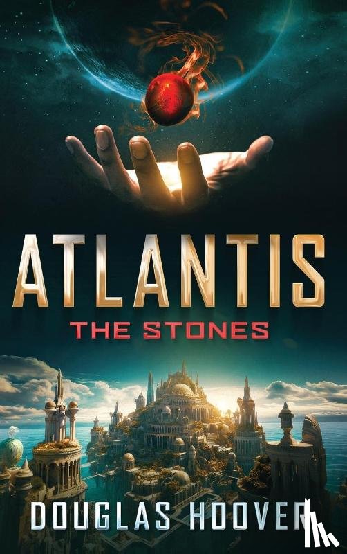Hoover, Douglas - Atlantis the Stones