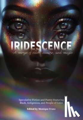 Franz, Monique - Iridescence