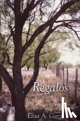 Garza, Elisa A. - Regalos