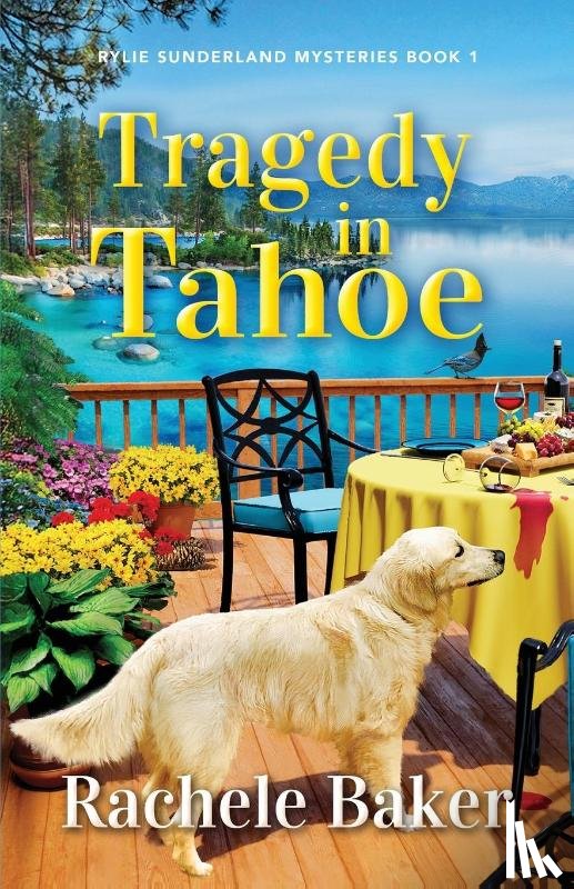 Baker, Rachele - Tragedy in Tahoe
