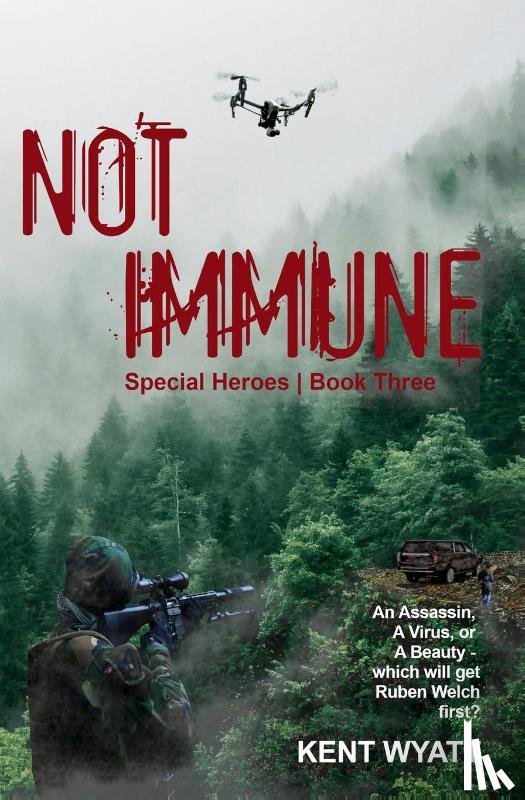 Wyatt, Kent - Not Immune