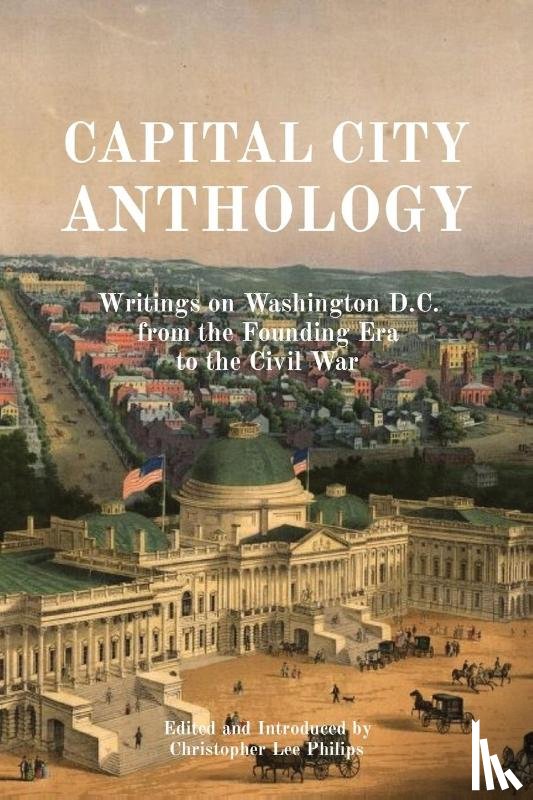 Philips, Christopher Lee - CAPITAL CITY ANTHOLOGY