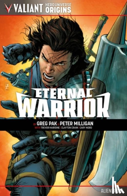 Milligan, Peter, Pak, Greg - Valiant Hero Universe Origins: Eternal Warrior