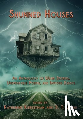 Kerestman, Katherine - Shunned Houses: An Anthology