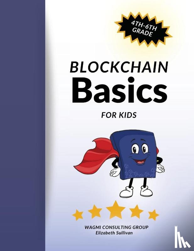 Sullivan, Elizabeth - Blockchain Basics Curriculum