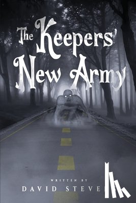 Stevens, David - The Keepers' New Army