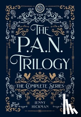 Hickman, Jenny - The Complete PAN Trilogy