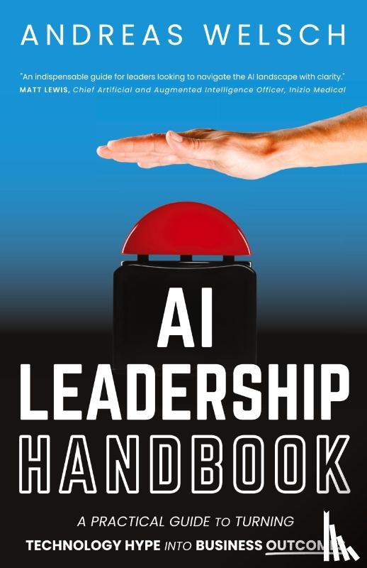 Welsch, Andreas - AI Leadership Handbook