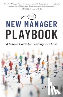 Garvin, Lia - The New Manager Playbook
