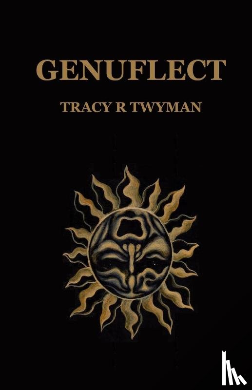 Twyman, Tracy R. - Genuflect