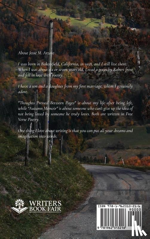 Arzate, Jesse M. - Thoughts Pressed Between Pages & Autumn Memoir